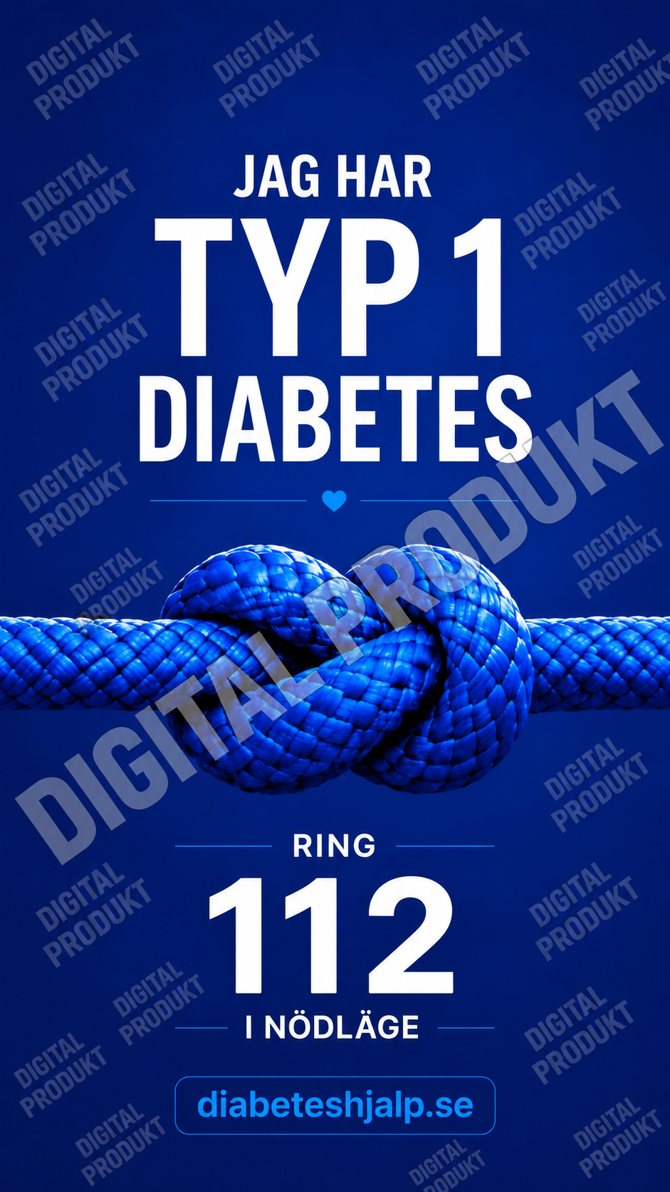 digital affisch för typ 1-diabetes med texten Jag har typ 1-diabetes och ring 112 i nödläge